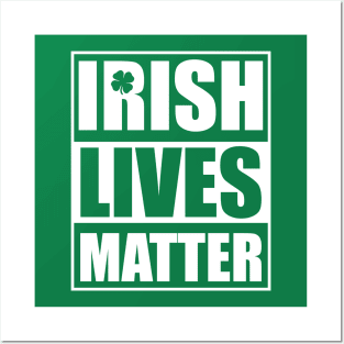 Irish Lives Matter Posters and Art